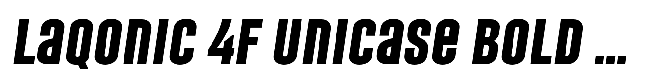 Laqonic 4F Unicase Bold Italic